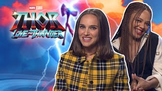 Natalie Portman & Tessa Thompson on Jane & Valkyrie's journeys | Thor: Love & Thunder Interview