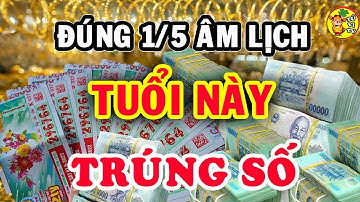 Thần Tài Chỉ Thẳng Mặt 3 Tuổi Này Giàu Nhanh Chóng Mặt Tài Lộc Bùng Phát Trúng Lớn Đổi Đời 1 Tháng 5