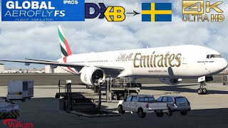 4k | AEROFLY FS GLOBAL | Full flight | BOEING 777300ER[Emirates]| (OMDB)Dubai Stockholm