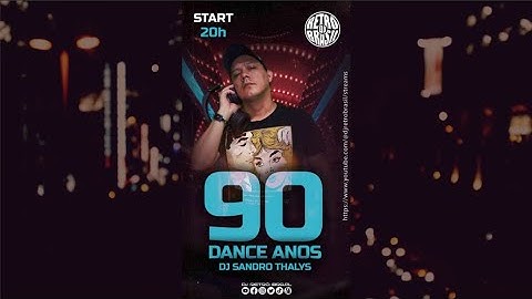 As melhores músicas de dance dos anos 90 / DJ SANDRO THALYS
