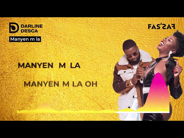 DARLINE DESCA- MANYEN M LA feat KENNY HAITI lyrics video class=