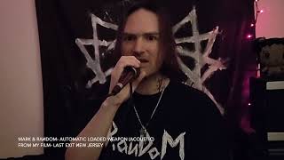 Mark & RanDoM- Loaded Automatic Weapon (Rap Song Live Acoustic)