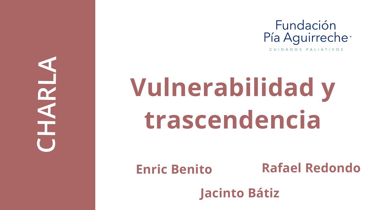 VULNERABILIDAD y TRASCENDENCIA: experiencias de acompañamiento espiritual