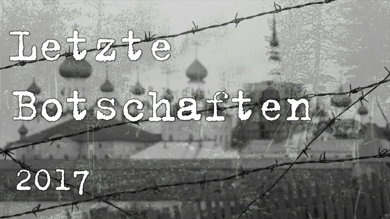 Der Lange Weg Meine Flucht Aus Dem Gulag Letzte Botschaften - Briefe von Vätern aus dem Gulag - Dokumentation