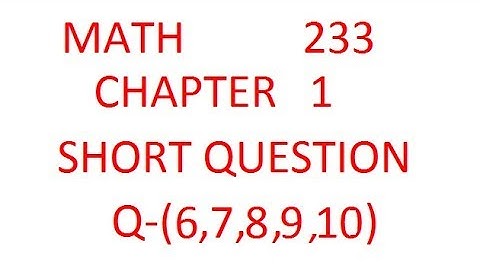 dae math 233 2nd year chapter no 1 exercise no 1.1 question no 6 to 10