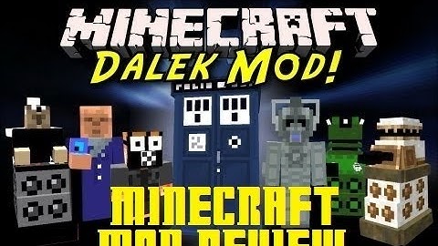 Minecraft Mod Review-The Dalek Mod 1.6.2 (Requires Forge)