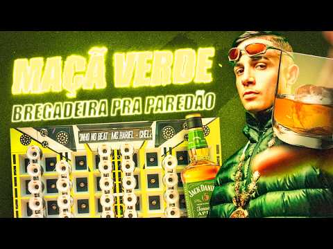 MC HARIEL - MAÇÃ VERDE - BREGADEIRA PRA PAREDÃO 2026