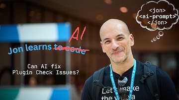 Can AI fix Plugin Check issues? | Jon learns to code with AI