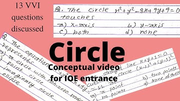 Circle | Conceptual video | 13-14 questions discussed