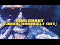 Miniature de la vidéo de la chanson Sing Shout (Knock Yourself Out)