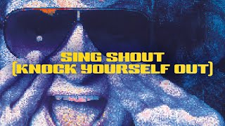 Slade - Sing Shout (Knock Yourself Out) [Official Audio]