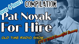 Old Time Radio Detective Compilation👉Pat Novak For Hire/OTR With Beautiful Scenery screenshot 2
