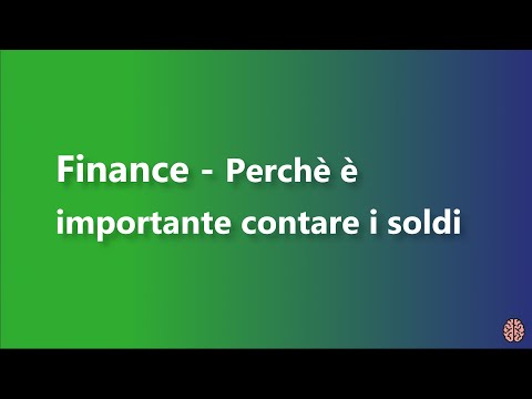 Video: Perché è importante conoscere i soldi?