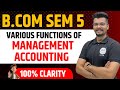 Various Functions of Management Accounting | Management Accounting | Bcom Sem 5 | Lecture - 2 | UGT