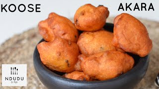 The perfect homemade Akara recipe from scratch - Ndudu by Fafa