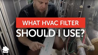 What HVAC Filter Should I Use?