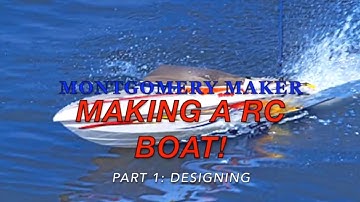 Building a RC BOAT! PART 1