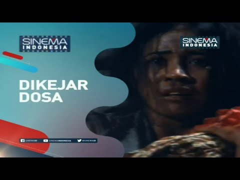 Promo Sinema Indonesia : Dikejar Dosa