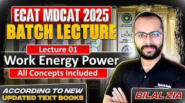 Work Energy Power | All Concepts | ECAT | NET | MDCAT | All Boards