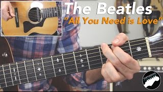 Video thumbnail of "Beatles "All You Need is Love" Full Rhythm & Lead Guitar Lesson"