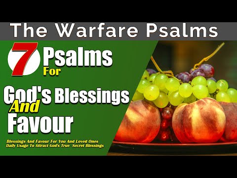 Псалмы о Божьих благословениях и благосклонности | Псалом 1, Псалом 23, Псалом 24, Псалом 112, 118, 121 и 123.