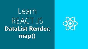 DataList Render, map,  Learn React JS, بالعربي