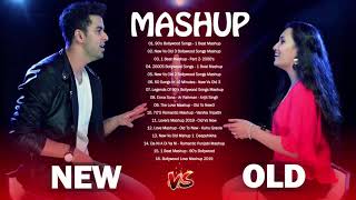 OLD VS NEW BOLLYWOOD Mashup Songs 2019 Hits // 90's Bollywood Songs - Romantic Indian mashup Songs
