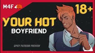 [M4F] Your Hot Boyfriend [Spicy Patreon Preview 18 ]