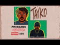 #ProbandoShit - TAYKO | Registro #011
