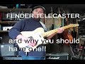 Fender Telecaster! - why you should have one...