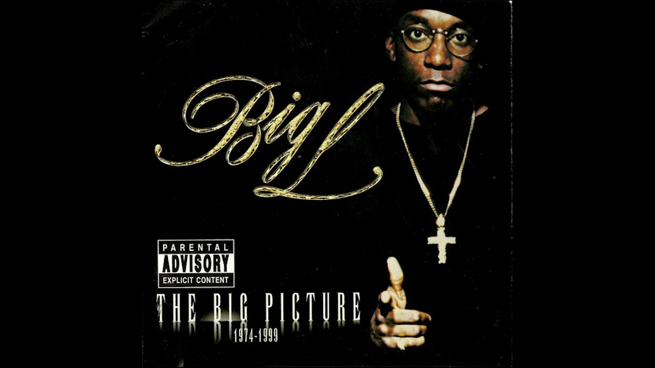 Big L - The Big Picture (2000) (Full Album) - YouTube