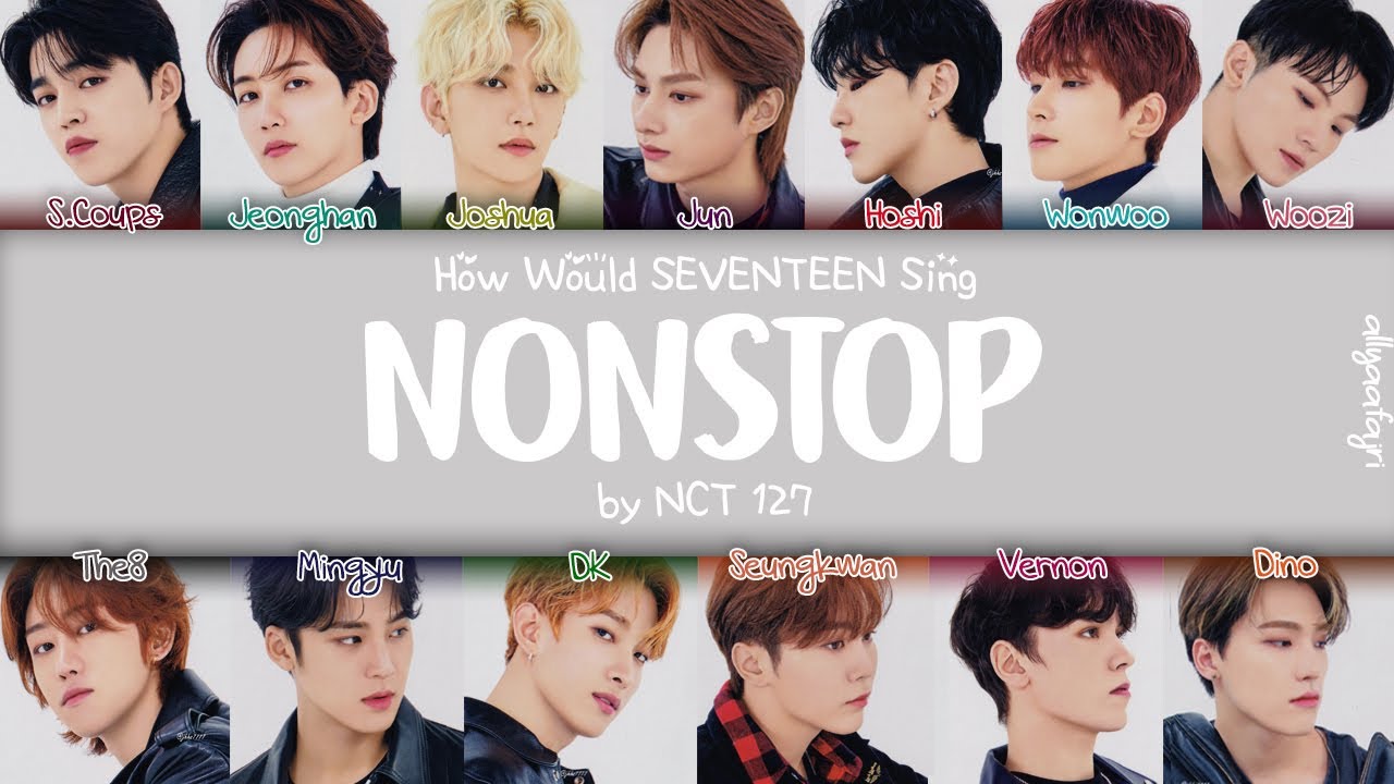 How Would SEVENTEEN Sing SIMON SAYS by NCT 127? [HAN