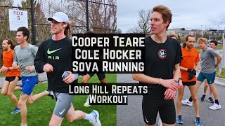 Cooper Teare & Cole Hocker - Sova Running | Long Hill Repeats + Tempo by Sweat Elite - Training Sessions 37,999 views 2 months ago 23 minutes