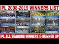 IPL WINNERS LIST FROM 2008 TO 2019 | IPL WINNERS AND RUNNERS LIST FROM 2008 TO 2019 | ALL IPL WINNER