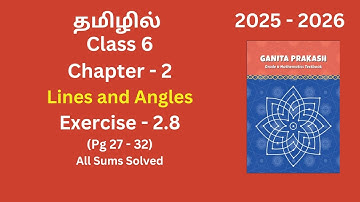 Class 6 I Mathematics | NCERT I Ganita Prakash l Chapter- 2 | Ex- 2.8 l Lines and Angles, Pg 27 - 32