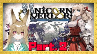 【ユニコーンオーバーロード】九尾がいくユニオバの旅Part.2　スカーレットを助けに行く！【ネタバレあり】- #ユニコーンオーバーロード  #アトラス -