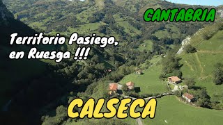 CALSECA. Territorio Pasiego, en RUESGA!!!. Próximo a San Roque de Riomiera. VALLES PASIEGOS.
