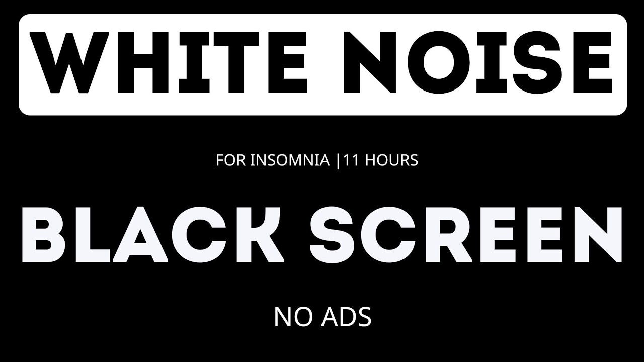 White Noise for Insomnia | Black Screen – 11 Hours – No Ads
