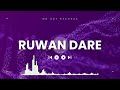 Auta Mg Boy Ruwan Dare Official Music Audio 2025