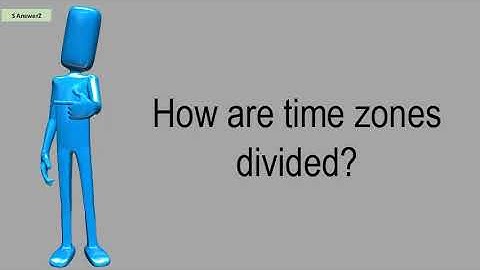 How Are Time Zones Divided?