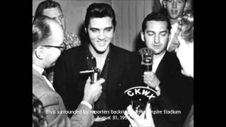 Elvis interview; August 31, 1957 - Vancouver, Canada