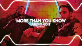 more than you know - axwell Λ ingrosso [edit audio]