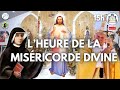 L'heure de la Miséricorde Divine