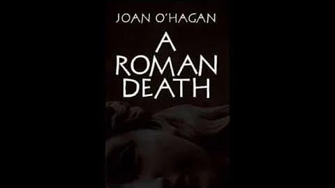 A ROMAN DEATH by Joan O'Hagan | Official Book Trai...