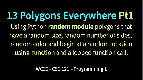 13 Polygons Everywhere (Python Turtles) Pt1