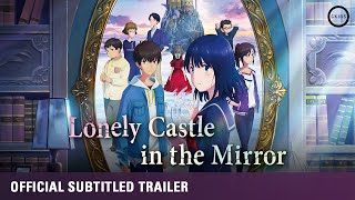 LONELY CASTLE IN THE MIRROR | Official Trailer