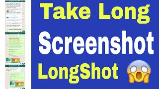 How to take long screenshot | LongShot | Techno Smile screenshot 5