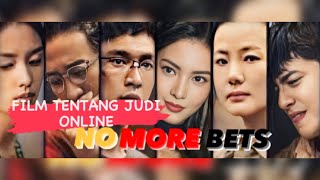 Film tentang judi online 2023 Full movie Sub Indonesia ( No More Bets )