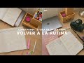 cómo poner tu vida en orden para volver a la rutina | organización ✍🏼