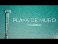 Playa de muro mallorca 4k con dron